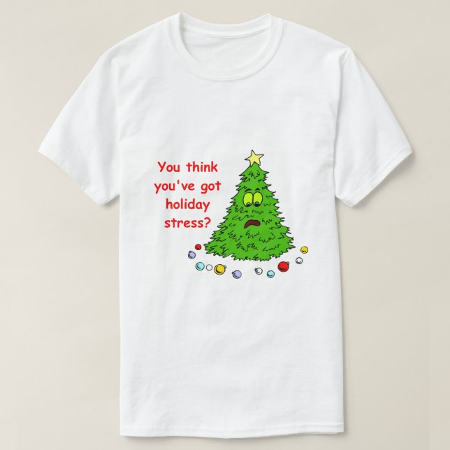 Funny Julgran Shirt Helgdag Stressar T (Design framsida)