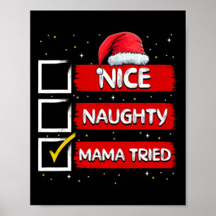 Funny Jultomten Nice Naughty Mamma Tried Christma Poster