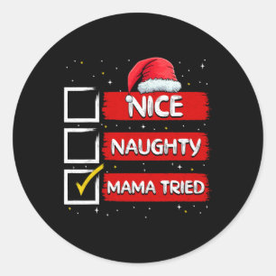 Funny Jultomten Nice Naughty Mamma Tried Christma Runt Klistermärke