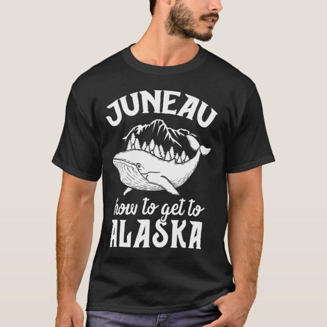 Funny Juneau Alaska Joke Pun Cruise Family Vacatio T Shirt (Framsida)