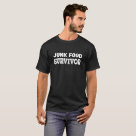 Funny Junk Food Survivor Fast Food Älskare T Shirt