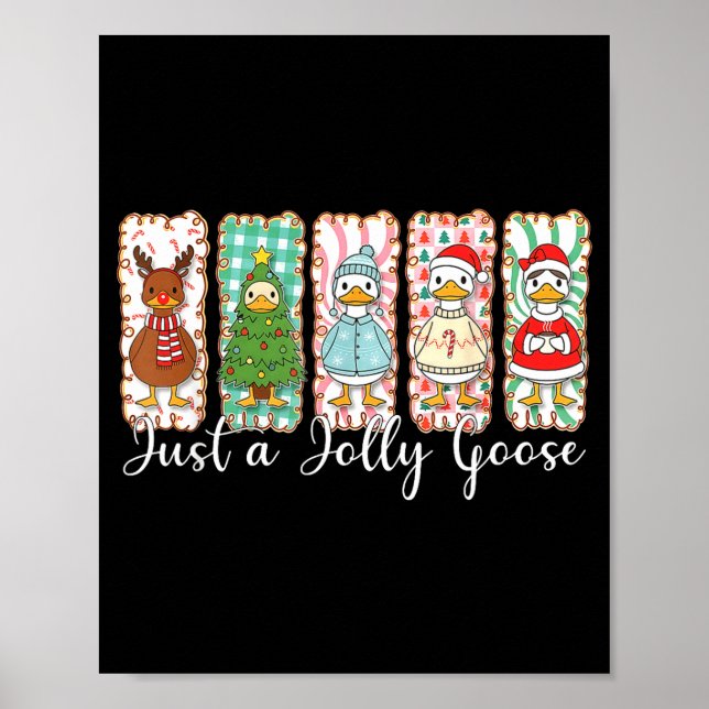 Funny Just A Jolly Goose Funny Christmas For Mens  Poster (Framsidan)