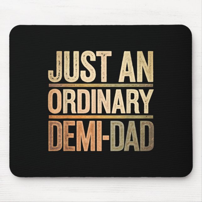 Funny Just An Ordinary Demi Dad Daughter Father's  Musmatta (Framsidan)