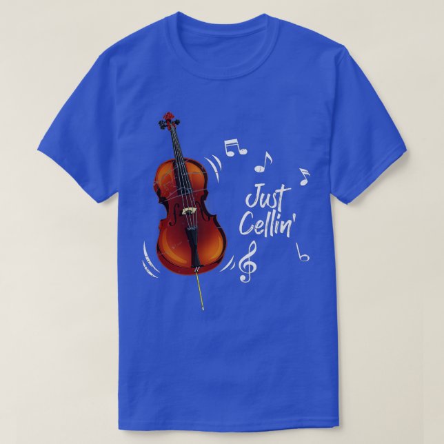 Funny Just Cellin Cellin Gift Musical Instrument T Shirt (Design framsida)