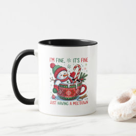 Funny Just Having a Meltdown Snowman Christmas Mugg