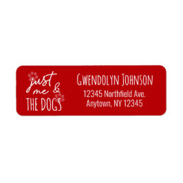 Funny Just Me & The Dog Red Return Address Returadress Etikett