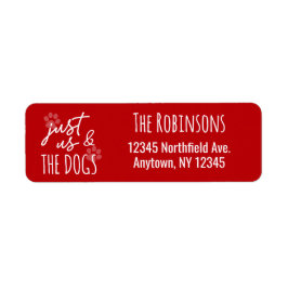 Funny Just Us & The Dogs Red Return Address Returadress Etikett