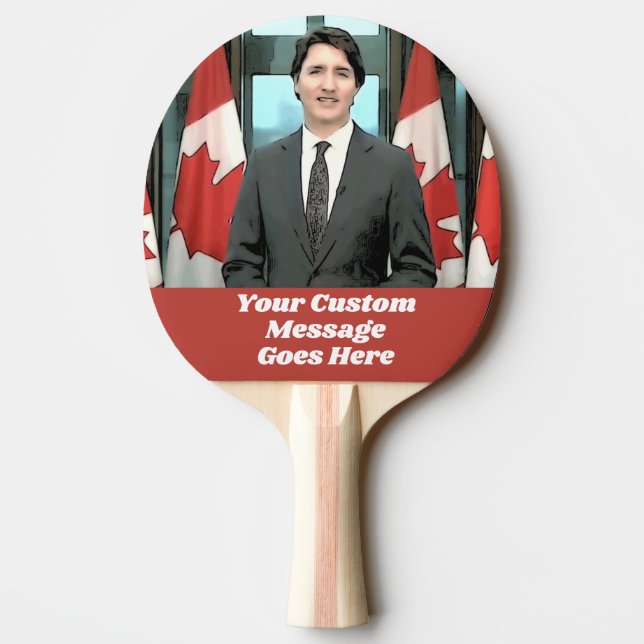 Funny Justin Trudeau Anpassningsbar Message Canada Pingisracket (Baksidan)