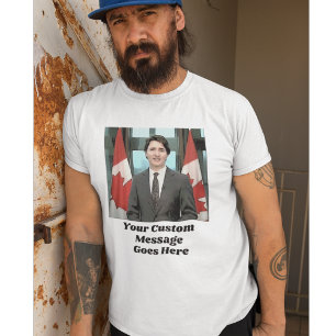 Funny Justin Trudeau Anpassningsbar Message Kanada T Shirt
