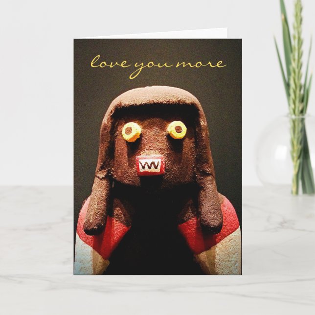 Funny Kachina Doll Ansikte Kärlek Du får mer skrip Kort (Framsida)