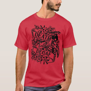 Funny kaffe Älskare Skeleton Död före Decaf Caf T Shirt