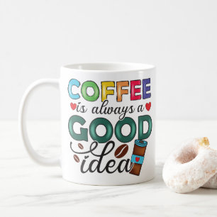 Funny kaffe är alltid en bra idé Typografi Kaffemugg