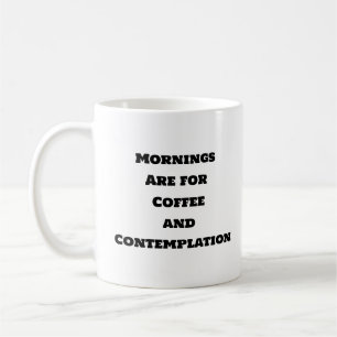 Funny kaffe Mugg - God morgon Contemplation