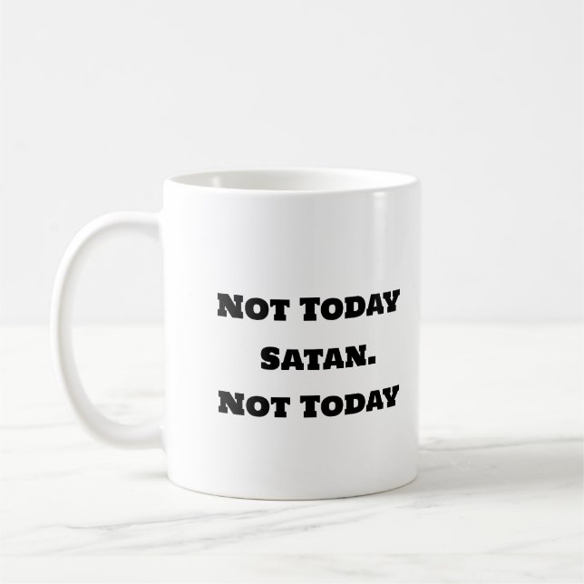 Funny kaffe Mugg - inte i dag Satan (Vänster)