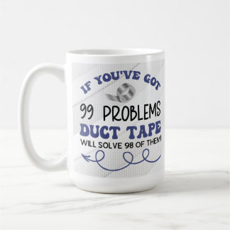 Funny Kaffe Mugg - Sassy Duct Tape Quote Pappa Gif