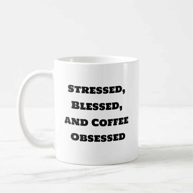 Funny kaffe Mugg - Stressat bläkt kaffeobsesse (Vänster)