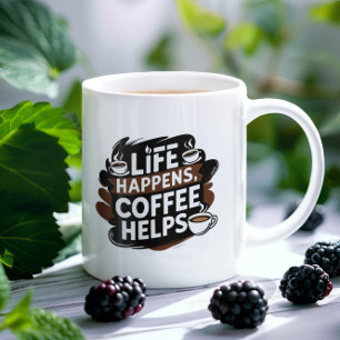 Funny kaffe som ges mugg - Life Happens kaffe