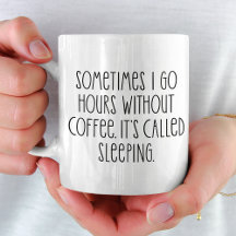 Funny kaffecitat Älskare Sarcastic Typography Quot