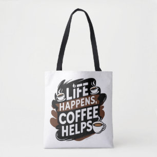 Funny kaffepåse - Life Happens kaffe Tygkasse