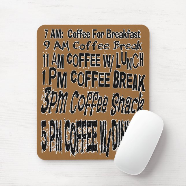 Funny kaffeschemaläggning, standardmusmatad musmatta (Med mus)