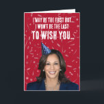 Funny Kamala Harris Birthday - Inte sista Kort<br><div class="desc">Kort och ritningar för politisk hälsning på PolitiCardz.com Utformning för Tillfällen: Politiskt Helgdagskort,  Politiskt Födelsedagskort,  Politiskt humor och Anpassat Hälsning. Köp unika politiska gåvor och redskap på PolitiClothes.com Politiska T-shirts,  Stickers,  Hoodies,  Buttons,  Mugg,  Signs,  Poster och mer! www.PolitiCardz.com   www.PolitiClothes.com</div>