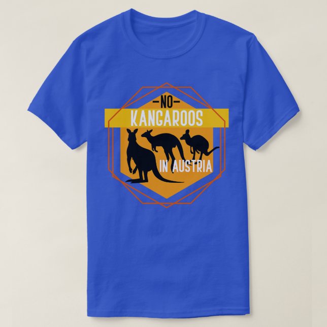 Funny Kangaroo Gift Animal Quote Kangaroo T Shirt (Design framsida)