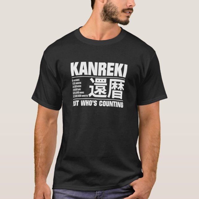 Funny Kanreki 60th Birthday Celebration But Who's  T Shirt (Framsida)