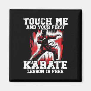 Funny Karate För manar Judo Touch Me First Karate Magnet