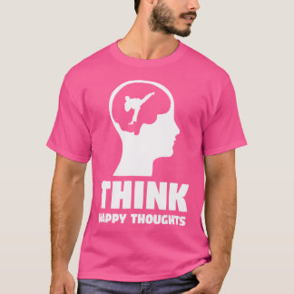 Funny Karate T Shirt Tänka Lycklig Thoughts Karate
