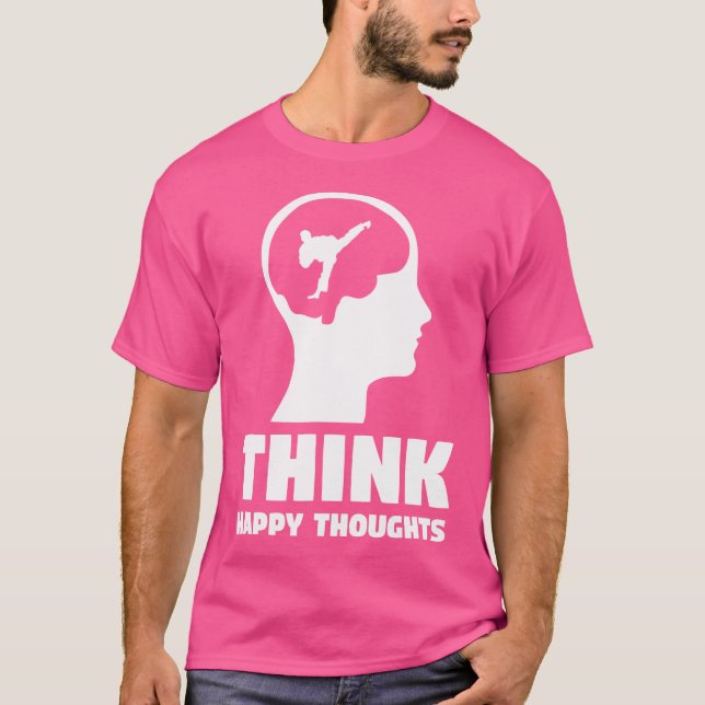 Funny Karate T Shirt Tänka Lycklig Thoughts Karate (Framsida)