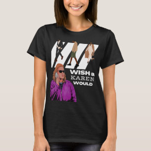 Funny Karen Meme African American Humor Black Mana T Shirt