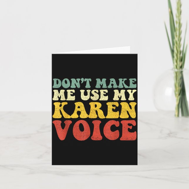 Funny Karen Shirts Meme Don't Make Me Use My Karen Kort (Framsida)