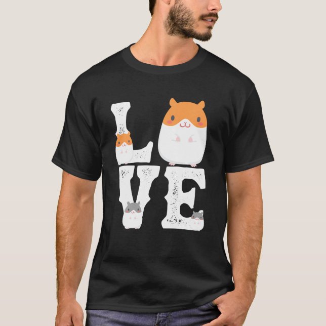 Funny Kärlek Hamsters Animal Leksaker Pets Älskare T Shirt (Framsida)