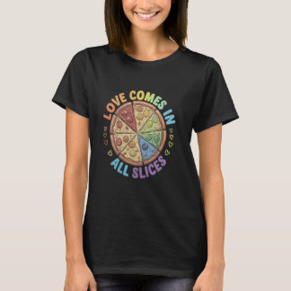 Funny Kärlek kommer i alla segment Pizza LGBTQ T Shirt