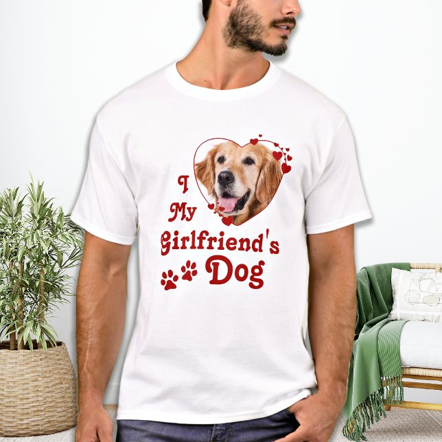 Funny Kärlek Min flickväns Hund Anpassningsbar Hea T Shirt (Skapare uppladdad)