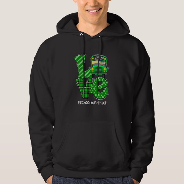 Funny Kärlek School Buss Driver Lycklig St Patrick Hoodie (Framsida)