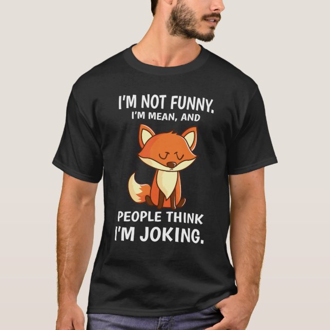 Funny Karma-Elak skämtar sarcasm Fuchs-gåva T Shirt (Framsida)