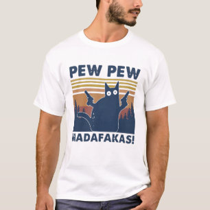 Funny katt Pew Pew Madafakas vintage T Shirt