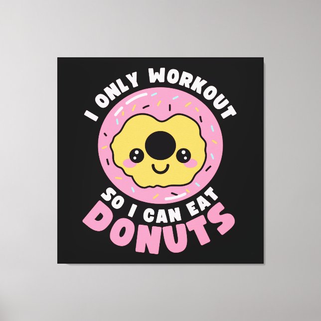 Funny Kawaii Donuts Workout Quote Canvastryck (Framsida)