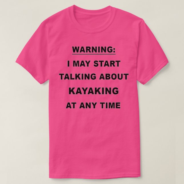 Funny Kayaking Gift For Men Women  T Shirt (Design framsida)