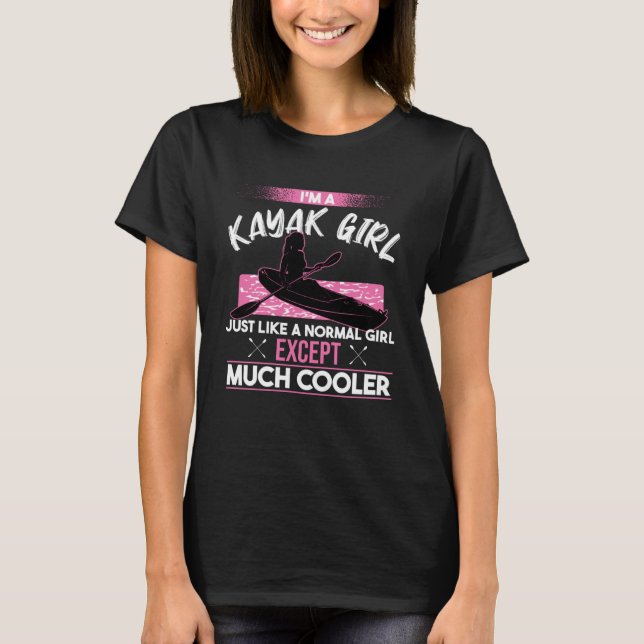 Funny Kayaking Girl Paddling Älskare Kayakers Pull T Shirt (Framsida)
