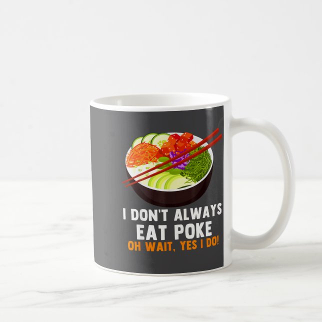 Funny Ke Bowl Quotes Traditional Hawaiian Food Lov Kaffemugg (Höger)