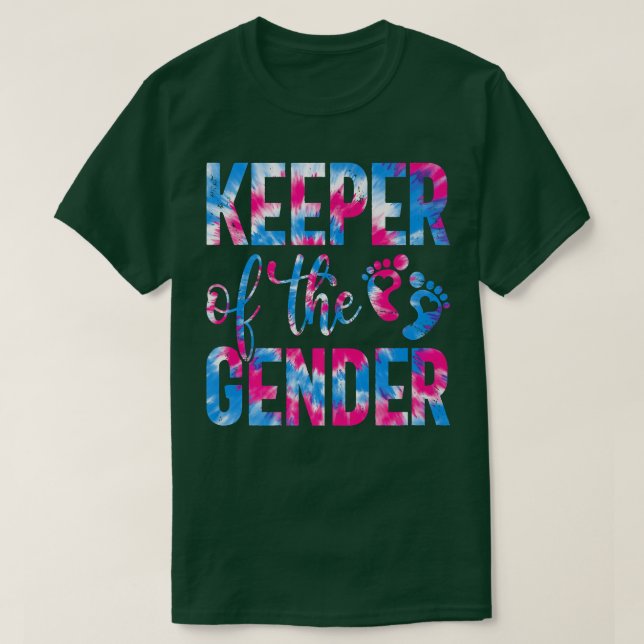 Funny Keeper of the Gender Tie Dye Gender Reveal P T Shirt (Design framsida)