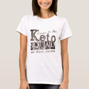 Funny Keto Diet Quote T Shirt
