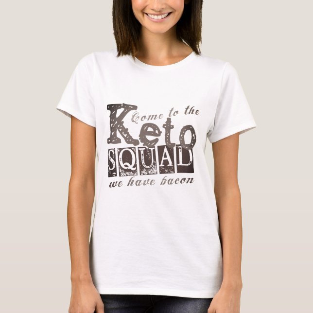Funny Keto Diet Quote T Shirt (Framsida)