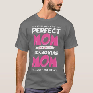 Funny Kickboxing Mamma Sayed T Shirt