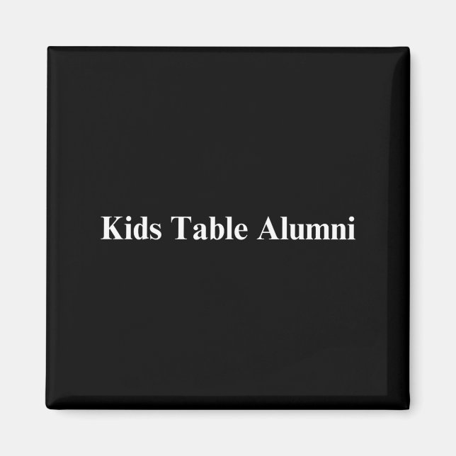 Funny Kids Table Alumni Thanksgiving Novelty Humor Magnet (Framsidan)