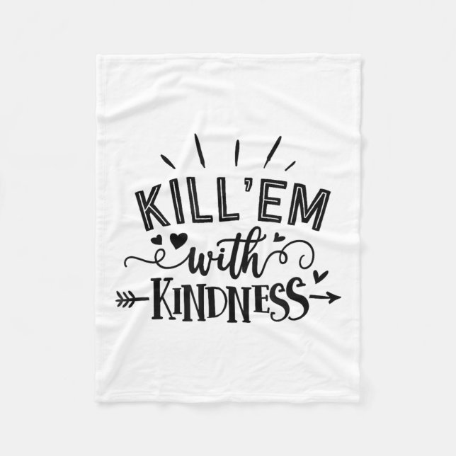Funny Kill'em With Kindness Motivational Woman  Fleecefilt (Framsidan)