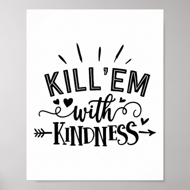 Funny Kill'em With Kindness Motivational Woman  Poster (Framsidan)