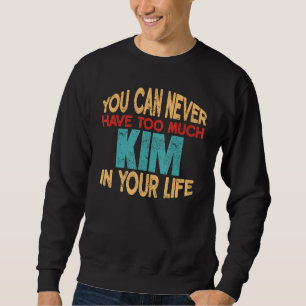 Funny Kim Personlig First Namn Joke Item Lång Ärmad Tröja